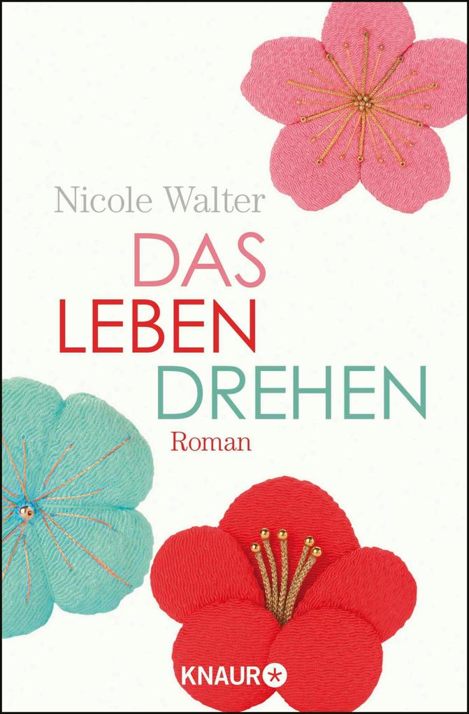 Produktbild: Das Leben drehen | Nicole Walter