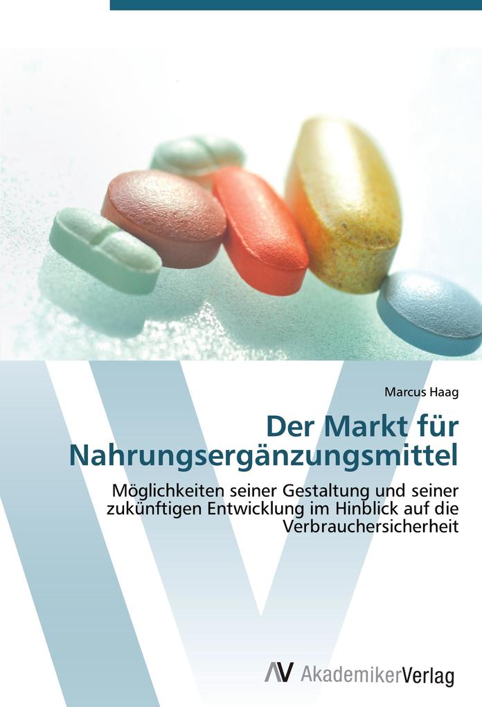 Produktbild: Der Markt für Nahrungsergänzungsmittel | Marcus Haag