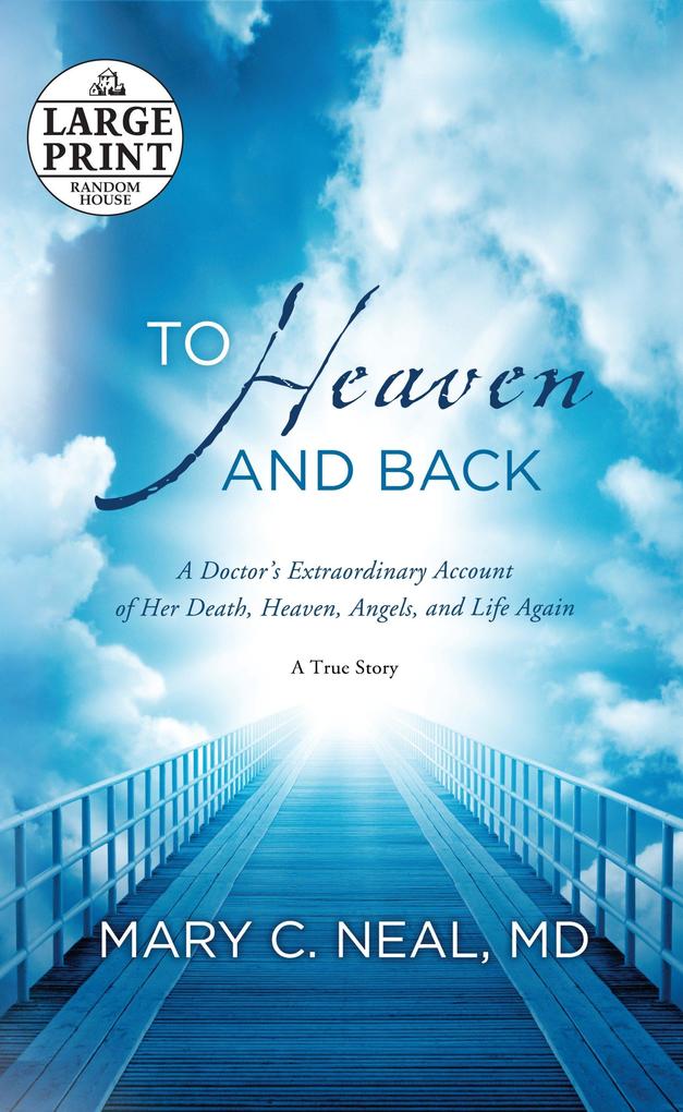 Produktbild: To Heaven and Back | Mary C. Neal