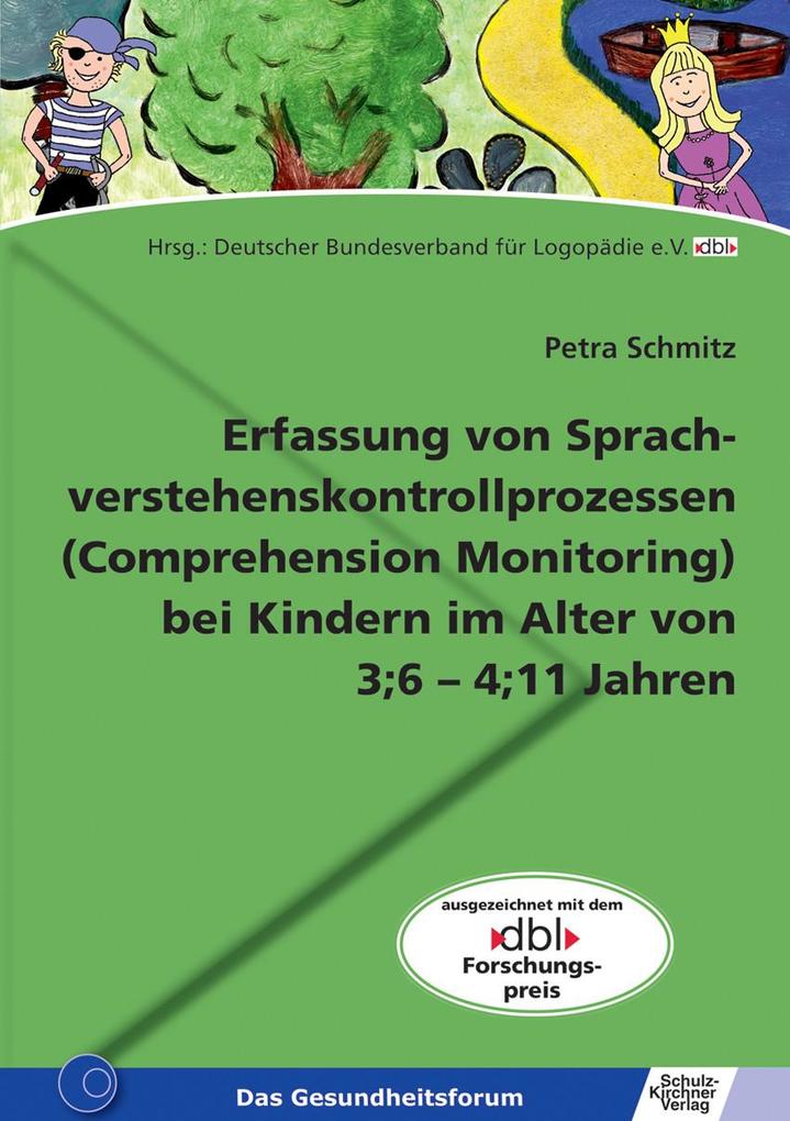 Produktbild: Erfassung von Sprachverstehenskontrollprozessen (Comprehension Monitoring) bei Kindern im Alter von 3;6-4;11 Jahren | Petra Schmitz