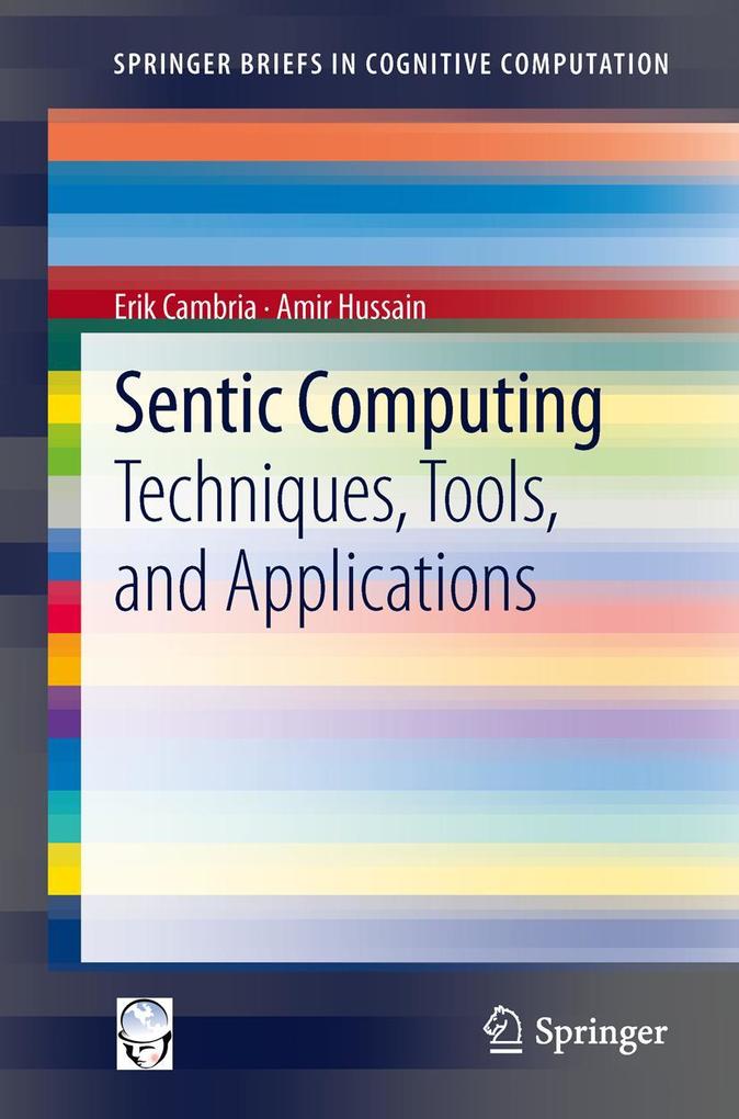 Produktbild: Sentic Computing | Erik Cambria, Amir Hussain