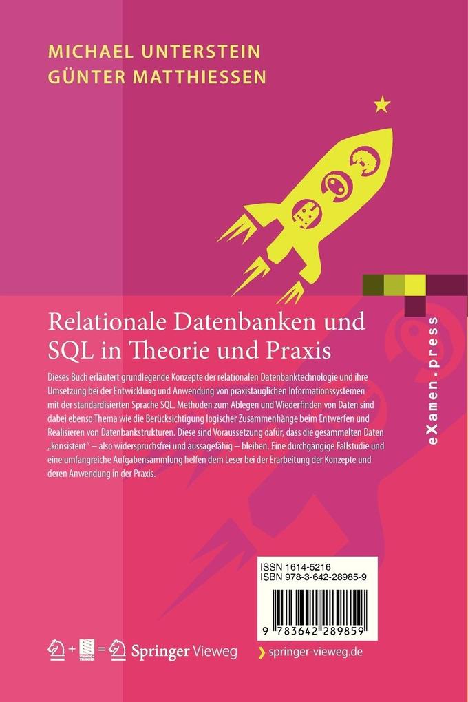 Weitere Ansicht: Relationale Datenbanken und SQL in Theorie und Praxis | Michael Unterstein, Günter Matthiessen
