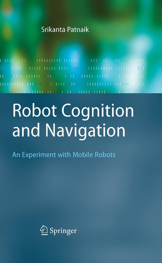 Produktbild: Robot Cognition and Navigation | Srikanta Patnaik