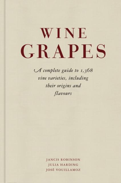 Produktbild: Wine Grapes | Jose Vouillamoz, Jancis Robinson, Julia Harding
