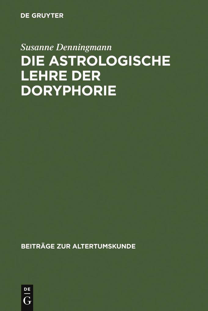 Produktbild: Die astrologische Lehre der Doryphorie | Susanne Denningmann