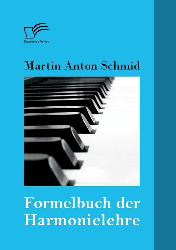 Produktbild: Formelbuch der Harmonielehre | Martin Anton Schmid