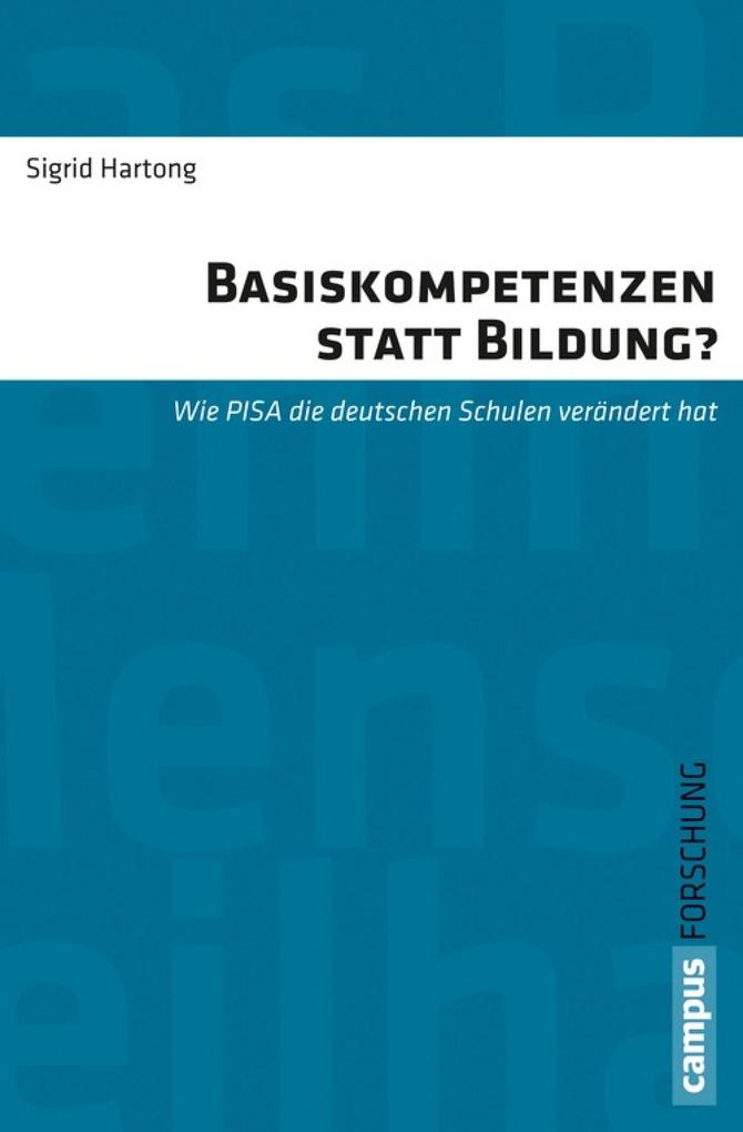 Produktbild: Basiskompetenzen statt Bildung? | Sigrid Hartong