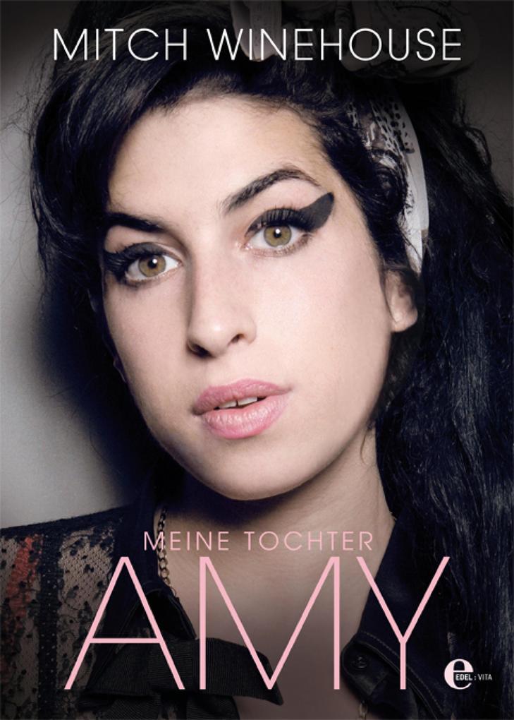 Produktbild: Meine Tochter Amy | Mitch Winehouse