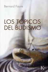 Produktbild: Los Tópicos del Budismo | Bernard Faure