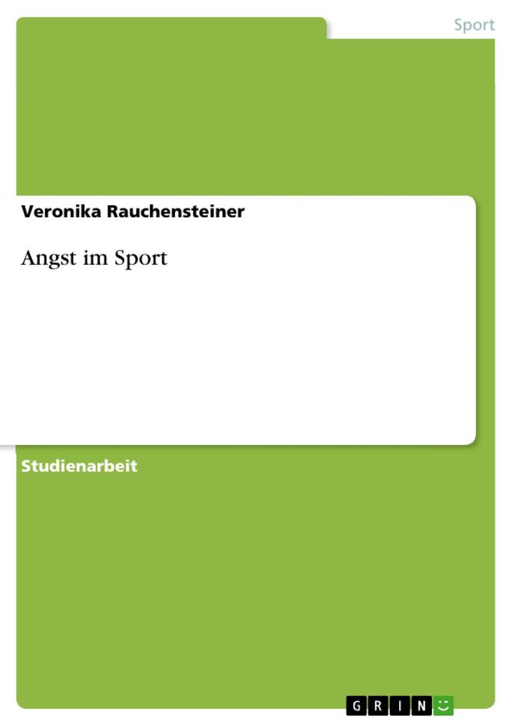 Produktbild: Angst im Sport | Veronika Rauchensteiner