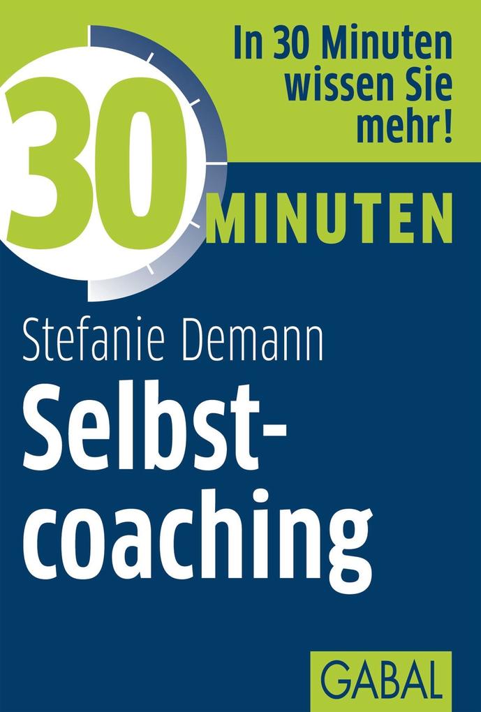 Produktbild: 30 Minuten Selbstcoaching | Stefanie Demann