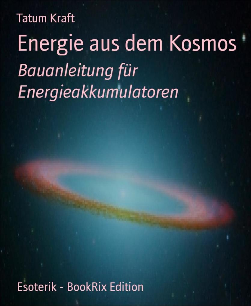 Produktbild: Energie aus dem Kosmos | Tatum Kraft