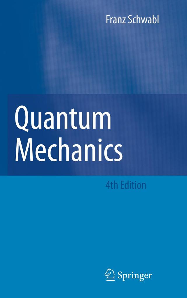 Produktbild: Quantum Mechanics | Franz Schwabl