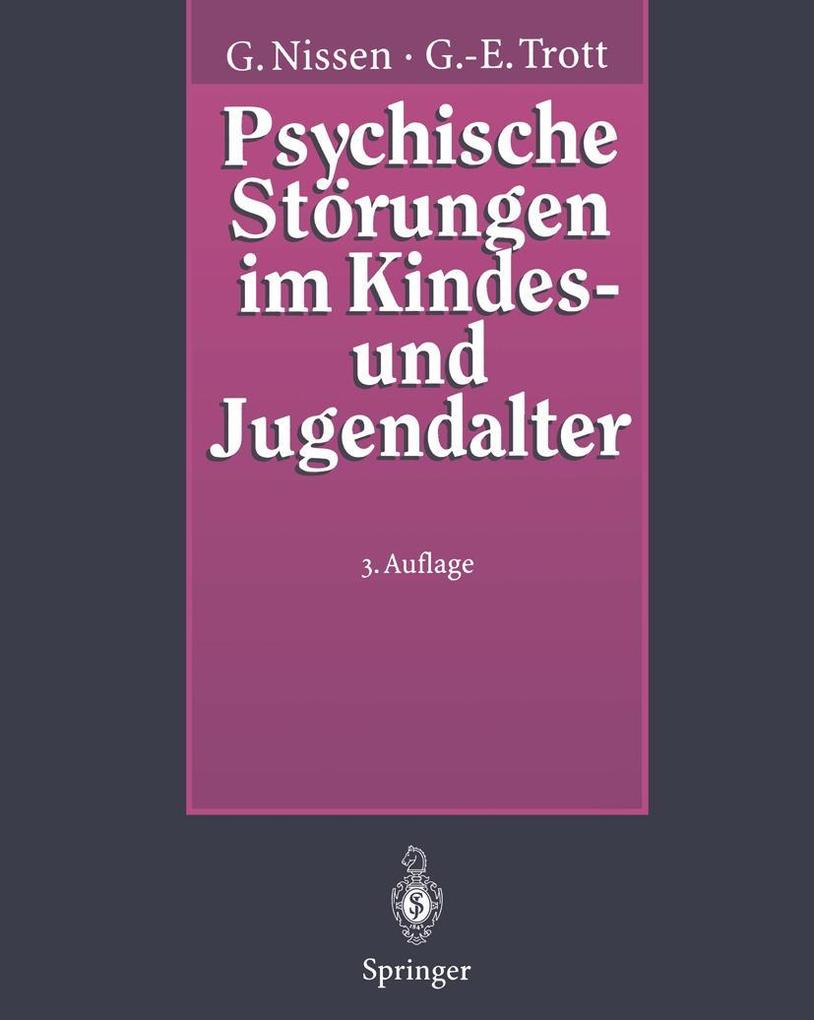 Produktbild: Psychische Störungen im Kindes- und Jugendalter | Gerhardt Nissen, Götz-Erik Trott
