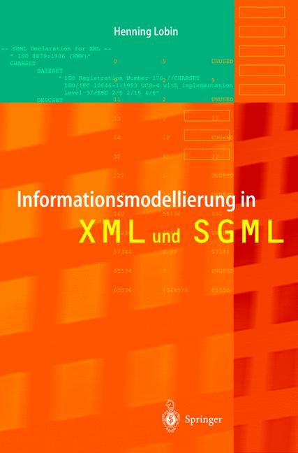 Weitere Ansicht: Informationsmodellierung in XML und SGML | Henning Lobin