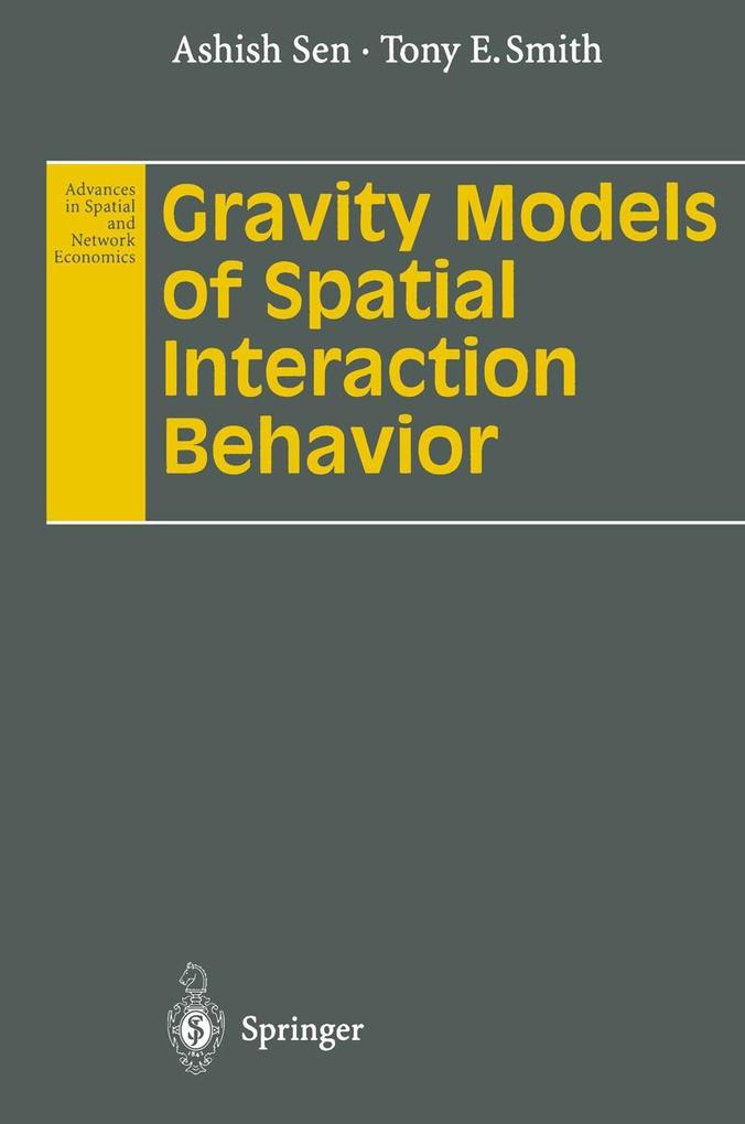 Produktbild: Gravity Models of Spatial Interaction Behavior | Ashish Sen, Tony E. Smith