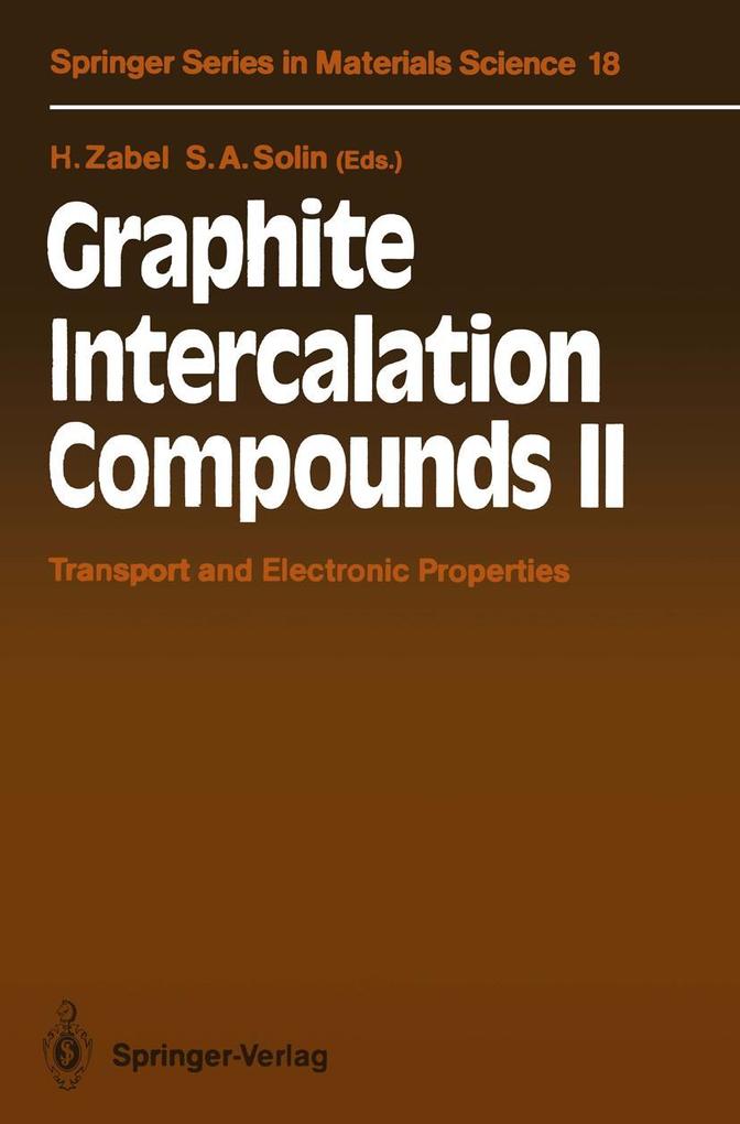 Produktbild: Graphite Intercalation Compounds II | Stuart A. Solin, Hartmut Zabel, G. L. Doll, G. Dresselhaus, Mildred S. Dresselhaus