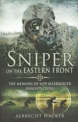 Produktbild: Sniper on the Eastern Front | Albrecht Wacker