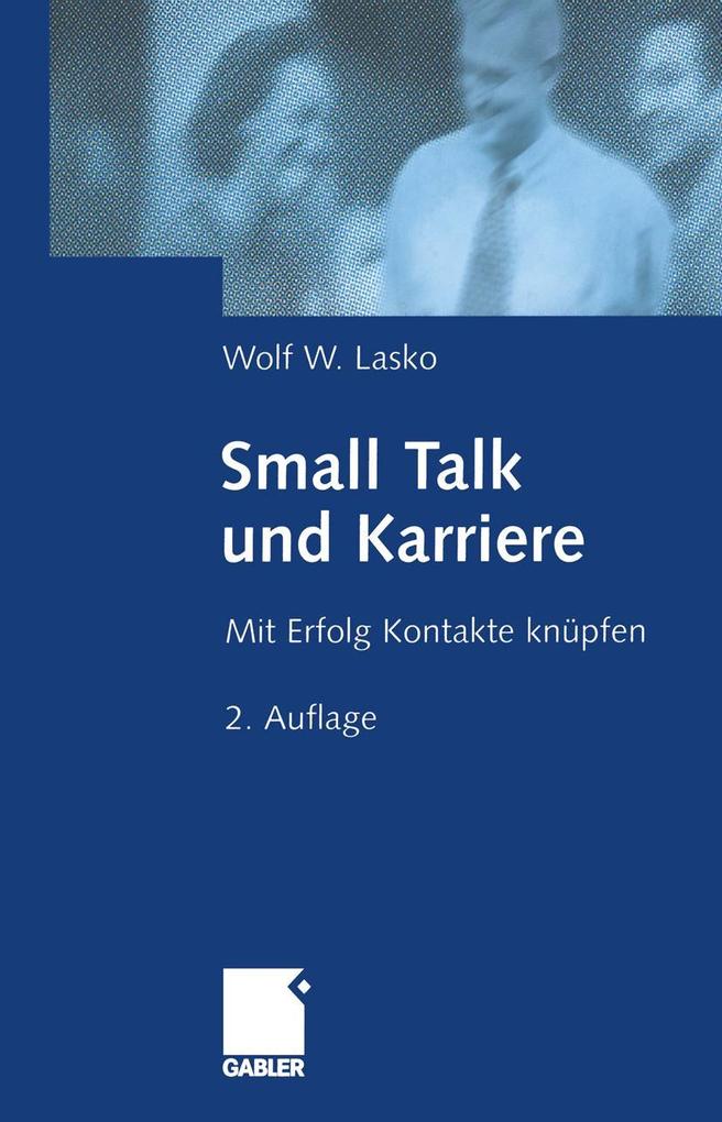 Produktbild: Small Talk und Karriere | Wolf Lasko