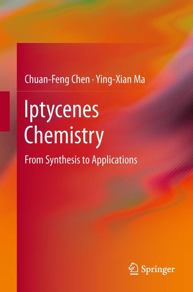 Produktbild: Iptycenes Chemistry | Chuan-Feng Chen, Ying-Xian Ma