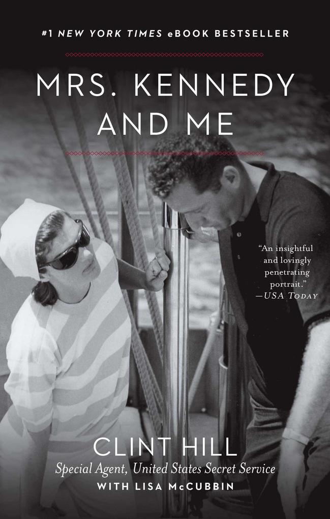 Produktbild: Mrs. Kennedy and Me | Clint Hill, Lisa McCubbin Hill