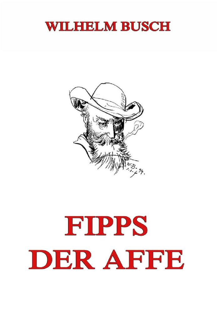 Produktbild: Fipps der Affe | Wilhelm Busch