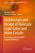 Architecture and Design of Molecule Logic Gates and Atom Circuits