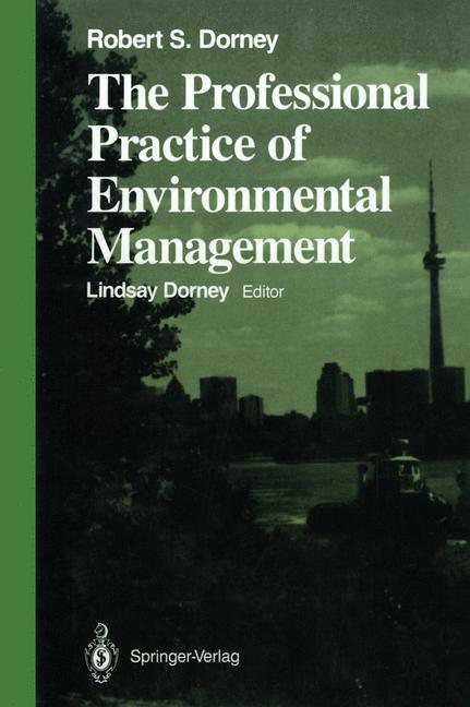 Weitere Ansicht: The Professional Practice of Environmental Management | Robert S. Dorney