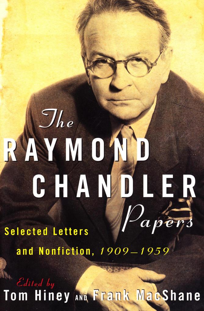 Produktbild: The Raymond Chandler Papers | Raymond Chandler