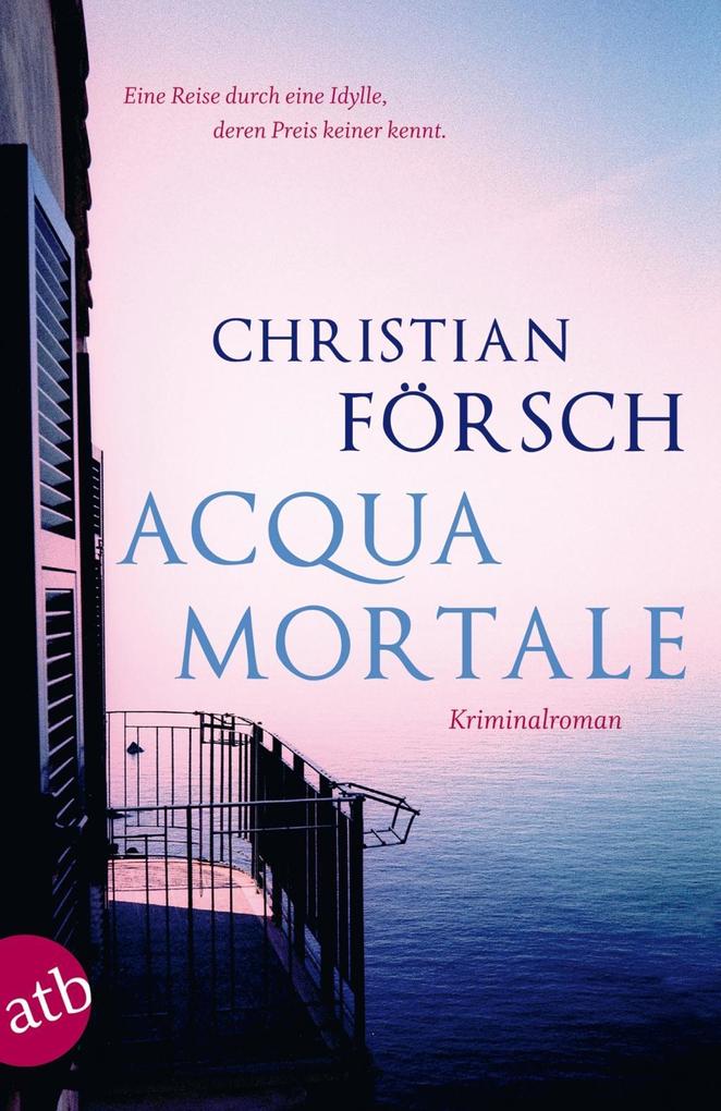 Produktbild: Acqua Mortale | Christian Försch