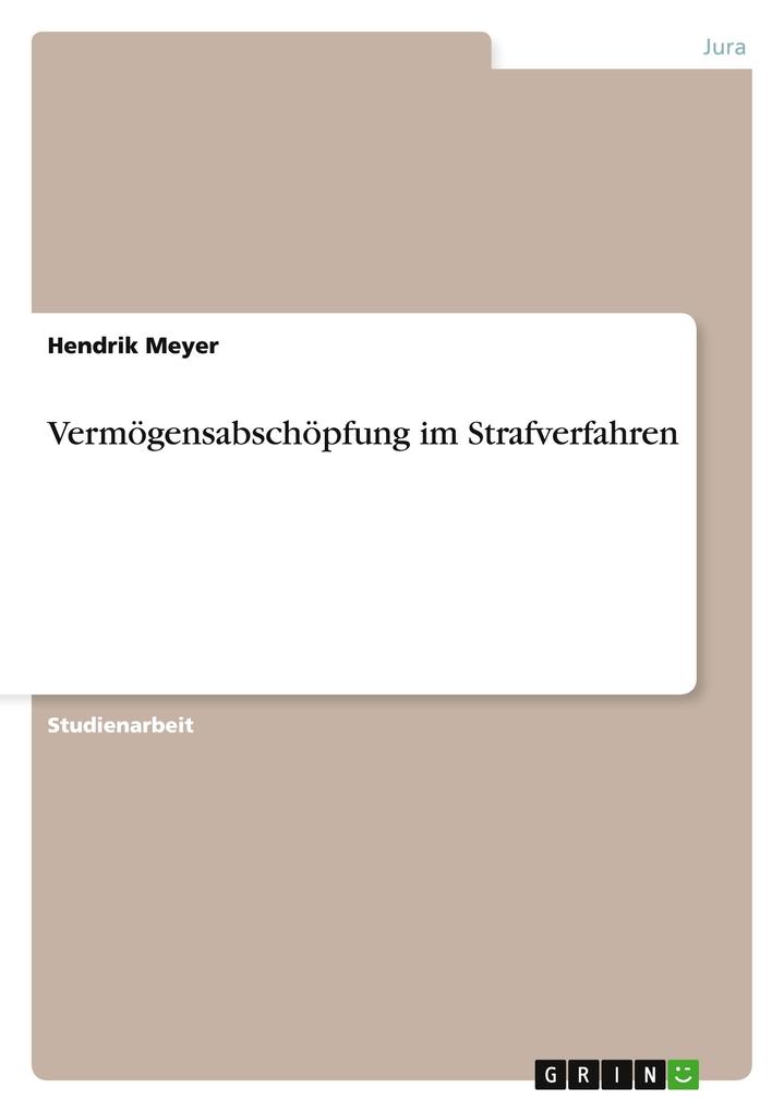 Produktbild: Vermögensabschöpfung im Strafverfahren | Hendrik Meyer