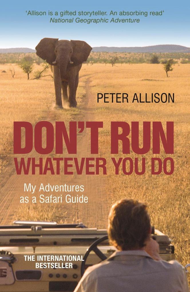 Produktbild: DON'T RUN, Whatever You Do | Peter Allison