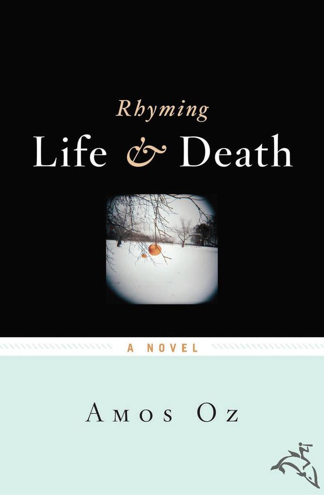Produktbild: Rhyming Life & Death | Amos Oz