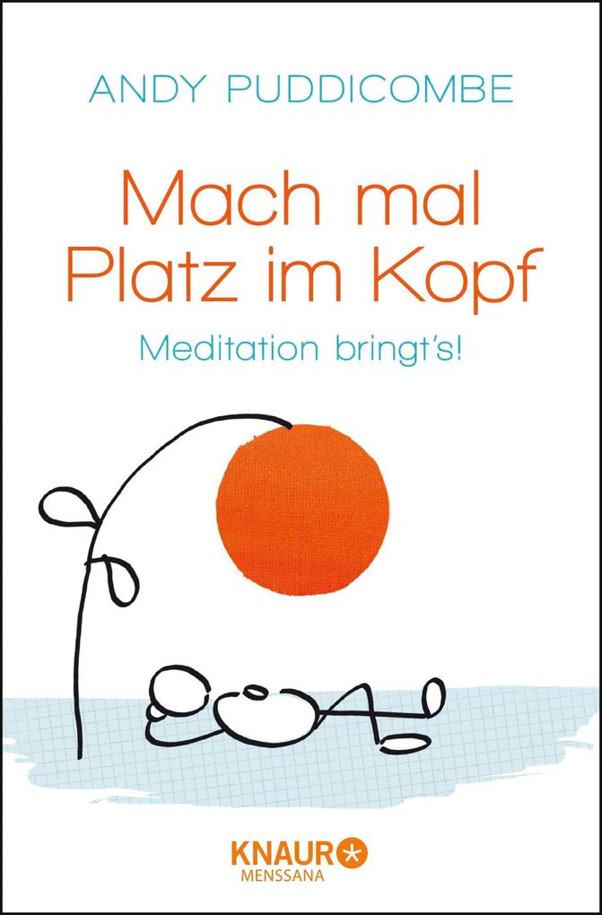 Produktbild: Mach mal Platz im Kopf | Andy Puddicombe