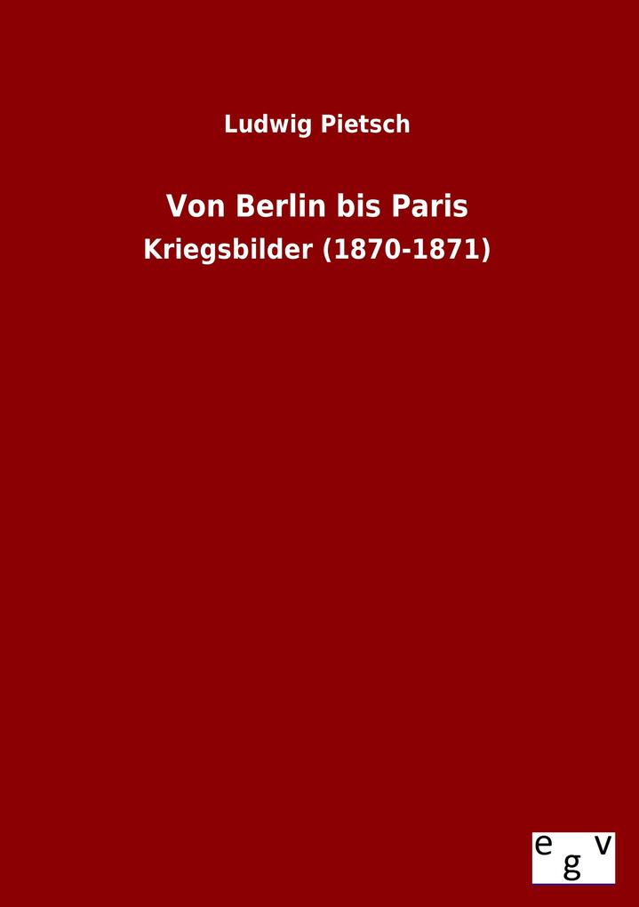 Produktbild: Von Berlin bis Paris | Ludwig Pietsch
