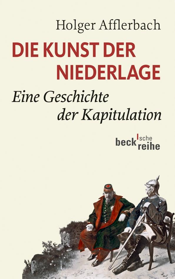 Produktbild: Die Kunst der Niederlage | Holger Afflerbach