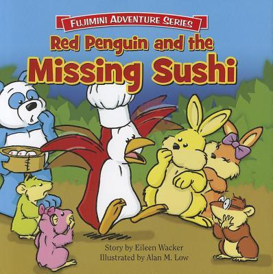 Produktbild: Red Penguin and the Missing Sushi | Eileen Wacker