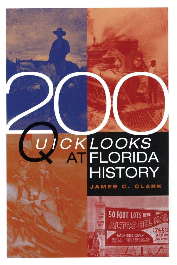 Produktbild: 200 Quick Looks at Florida History | James C Clark