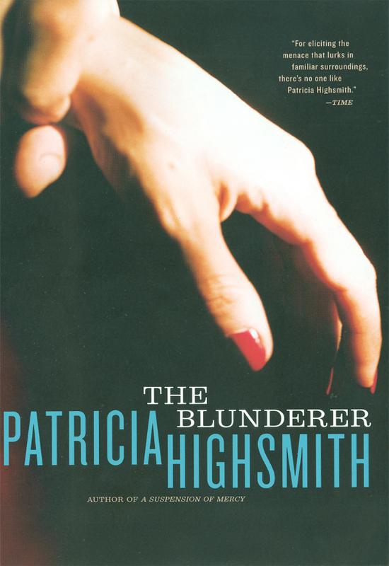 Produktbild: The Blunderer | Patricia Highsmith