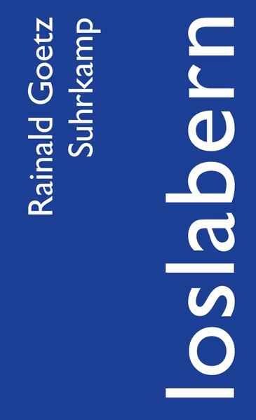 Produktbild: loslabern | Rainald Goetz