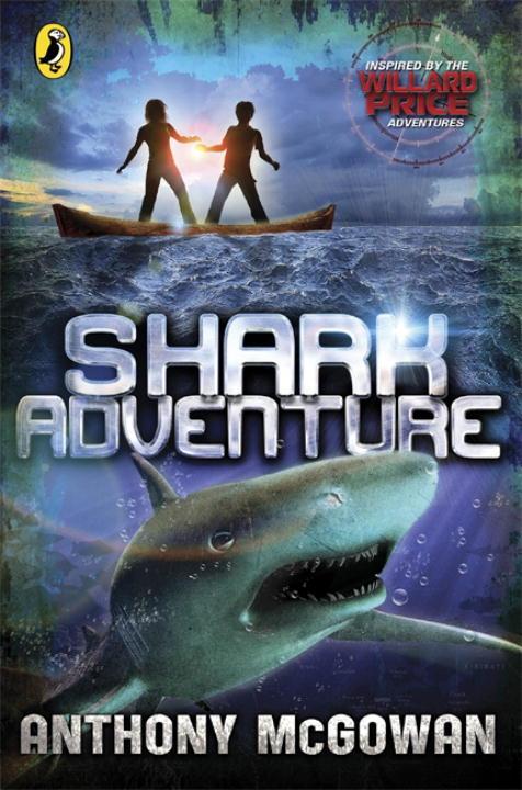 Produktbild: Willard Price: Shark Adventure | Anthony McGowan