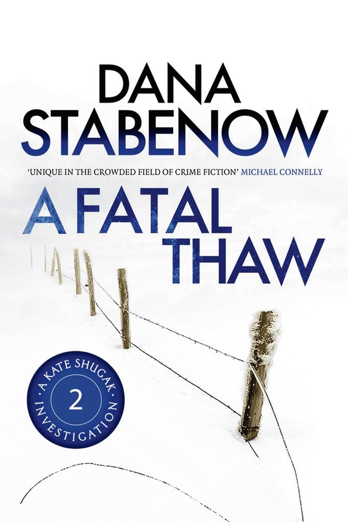 Produktbild: A Fatal Thaw | Dana Stabenow