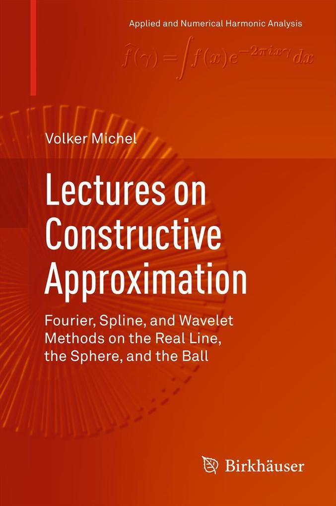 Produktbild: Lectures on Constructive Approximation | Volker Michel