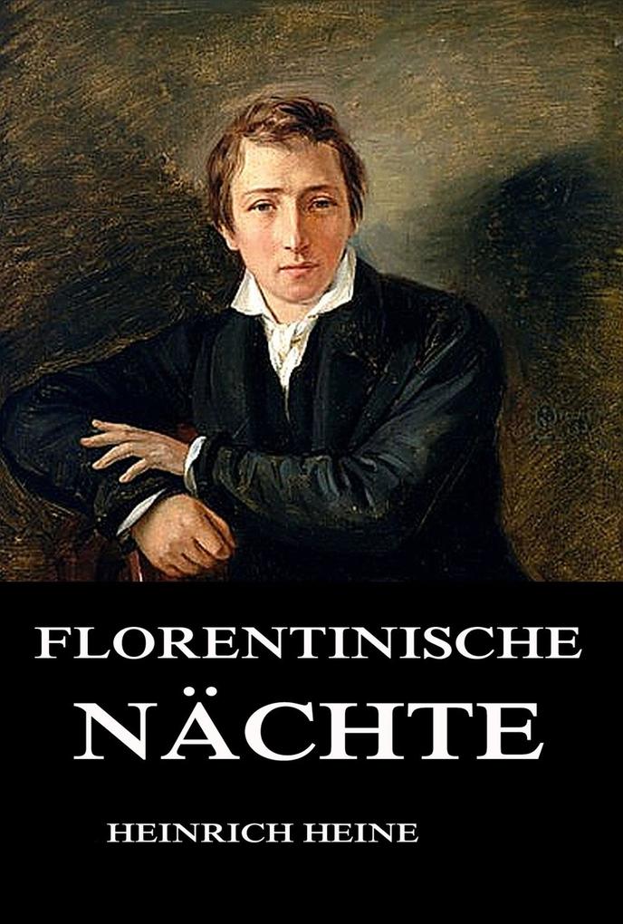Produktbild: Florentinische Nächte | Heinrich Heine