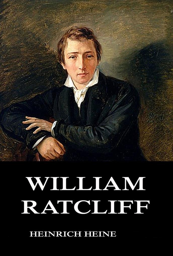 Produktbild: William Ratcliff | Heinrich Heine