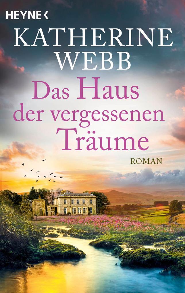 Produktbild: Das Haus der vergessenen Träume | Katherine Webb