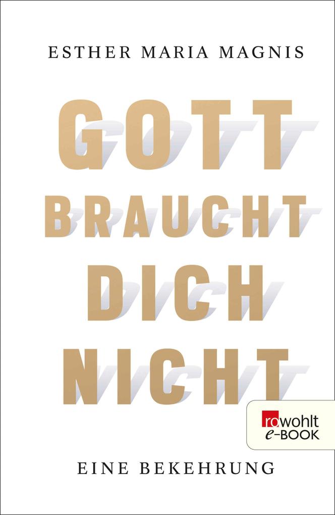 Produktbild: Gott braucht dich nicht | Esther Maria Magnis
