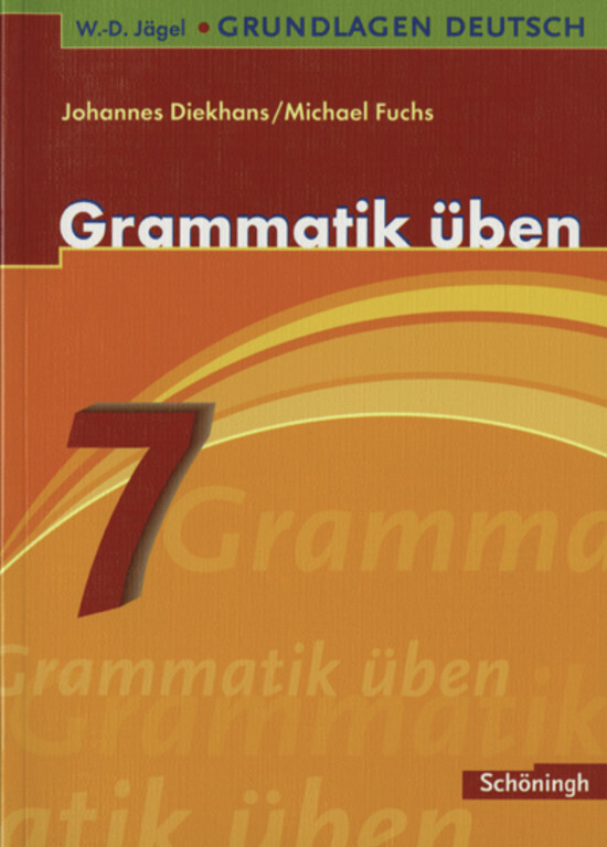 Produktbild: Grammatik üben. 7. Schuljahr | Michael Fuchs, Johannes Diekhans
