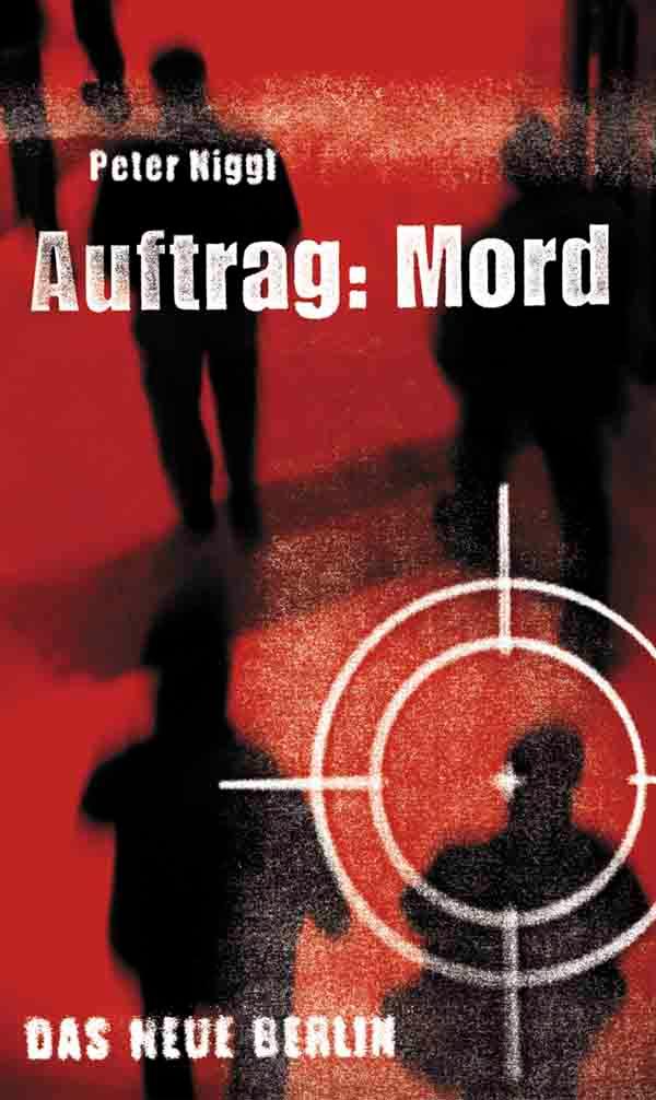 Produktbild: Auftrag: Mord | Peter Niggl