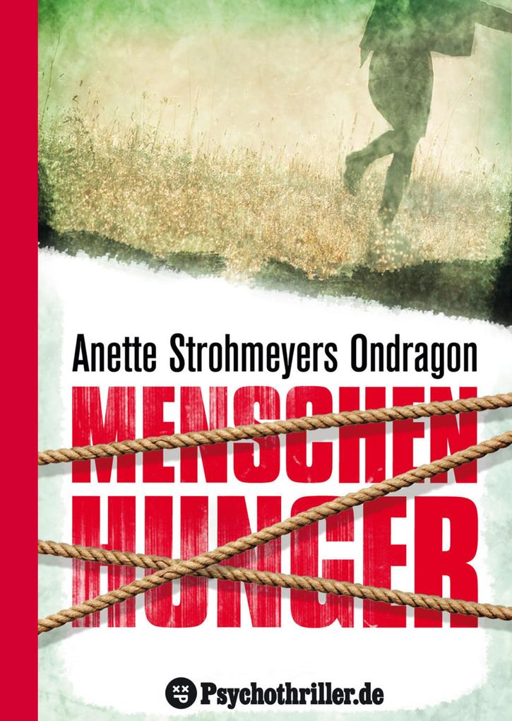 Produktbild: Ondragon 1: Menschenhunger | Anette Strohmeyer
